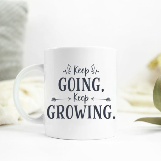 Keep going, keep growing Ceramic Mug