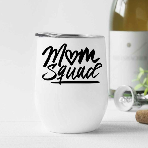 Mom Squad- Wine Tumbler (12oz)