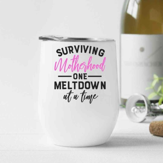 Surviving motherhood one meltdown at a time- Wine Tumbler (12oz)