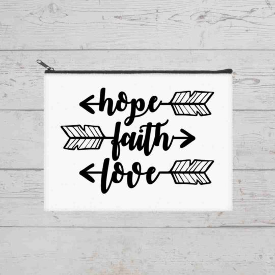 Hope, Faith, Love- Cosmetic bag