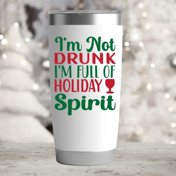 I’m not drunk I’m full of holiday spirit