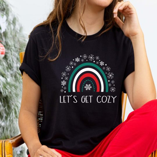 Let's get cozy- T-shirt