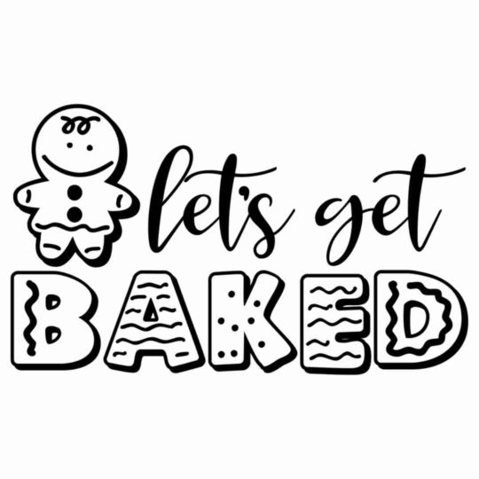 Let's get baked