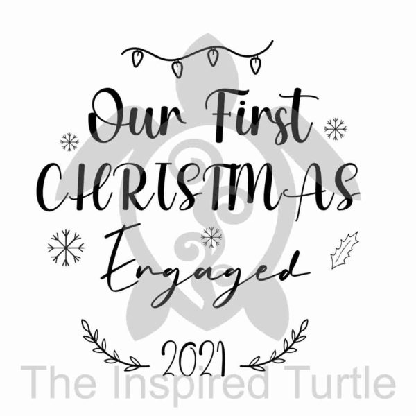 Our First Christmas Engaged 2021
