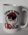 There's some hos in this house- Ceramic Mug