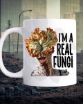 I'm a real fungi- Ceramic Mug