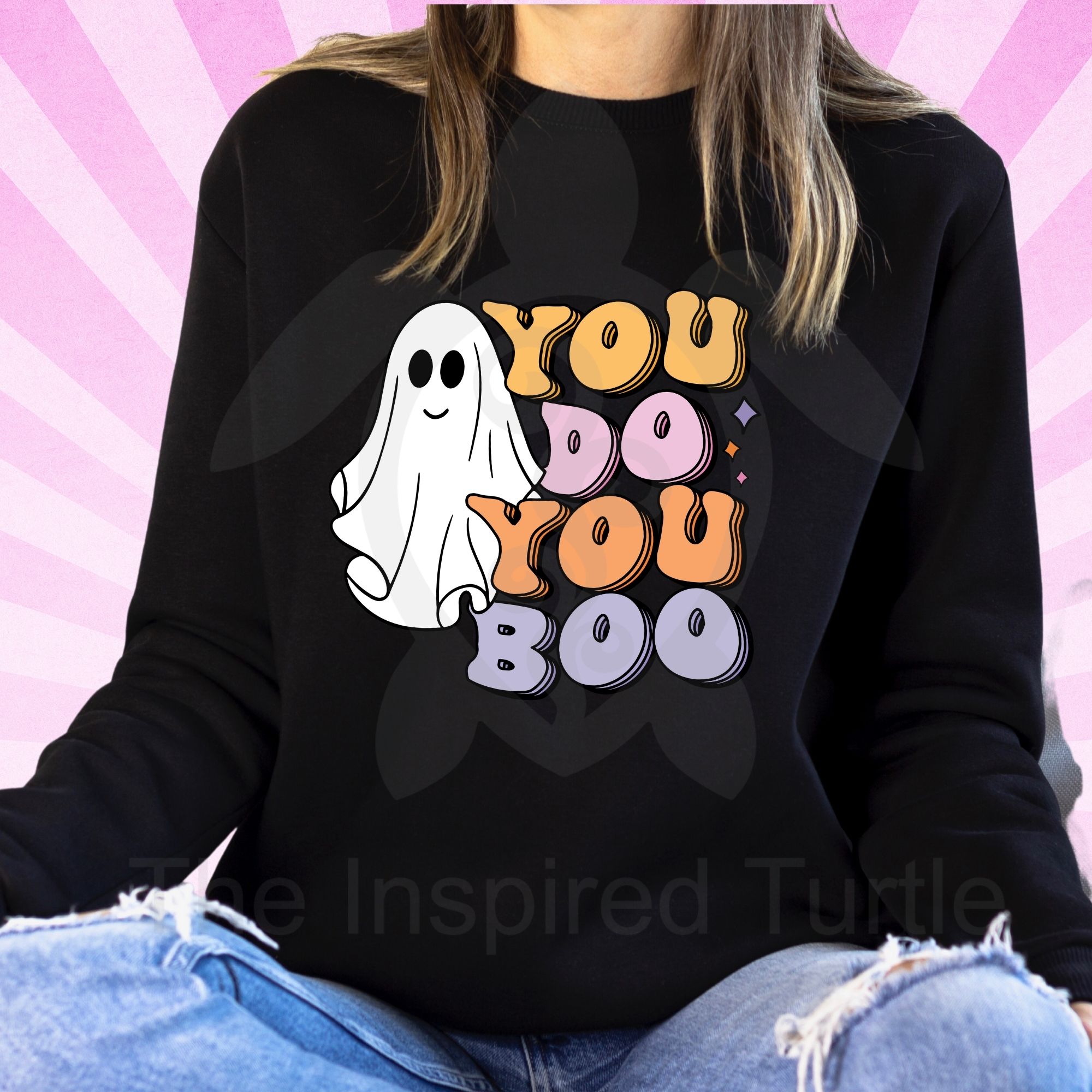 You do you BOO- Sweatshirt