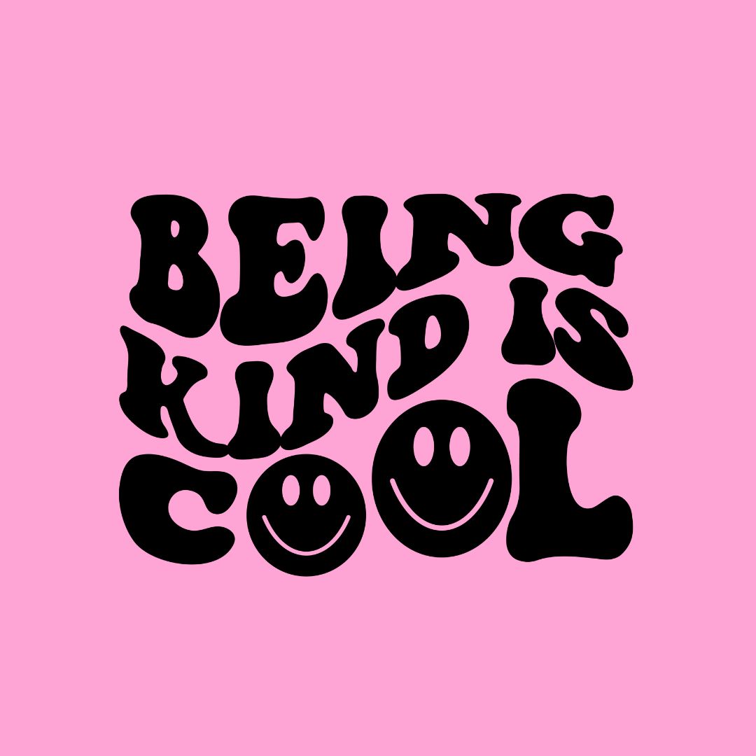being kind is cool